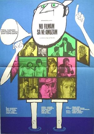 Nu filmam sa ne amuzam's poster