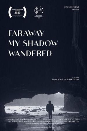 Faraway My Shadow Wandered's poster