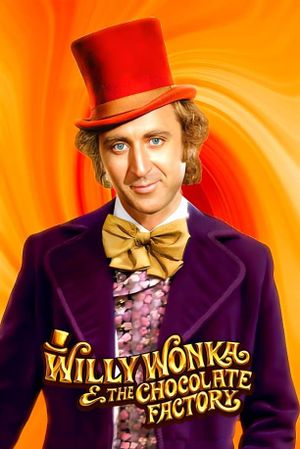 Willy Wonka & the Chocolate Factory's poster