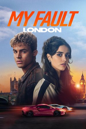 My Fault: London's poster