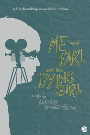 Me and Earl and the Dying Girl's poster