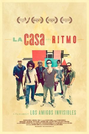 La Casa del Ritmo: A Film About Los Amigos Invisibles's poster