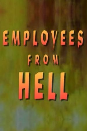 Employees From Hell's poster