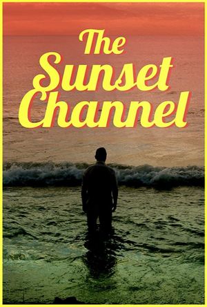 The Sunset Channel's poster