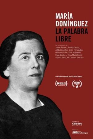 María Domínguez. La palabra libre's poster