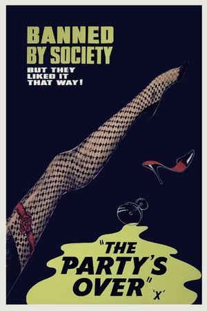The Party's Over's poster