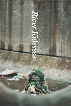 River Kidsssss's poster