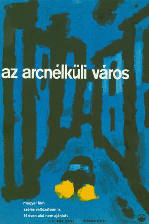 Az arcnélküli város's poster