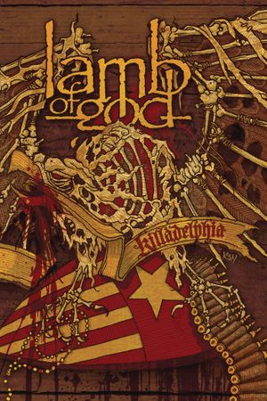 Lamb Of God: Killadelphia's poster