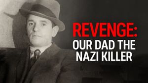 Revenge: Our Dad the Nazi Killer's poster