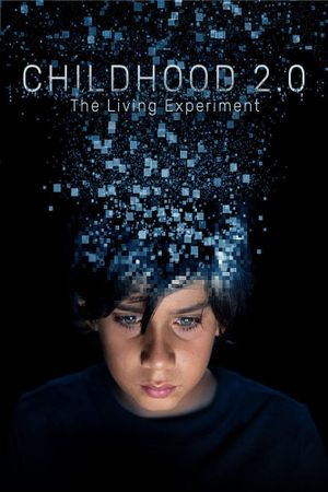 Childhood 2.0's poster