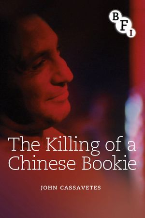 The Killing of a Chinese Bookie's poster