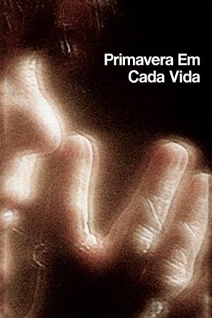 Primavera Em Cada Vida's poster