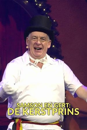 Samson & Gert Kerstshow: De Kerstprins (2014-2015)'s poster