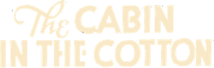 The Cabin in the Cotton's poster