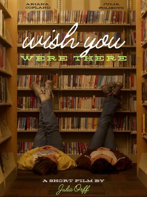 Wish You Were There's poster