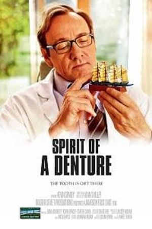 Spirit of a Denture's poster
