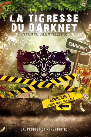 La Tigresse du Darknet's poster