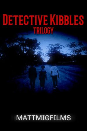 Detective Kibbles | Trilogy's poster
