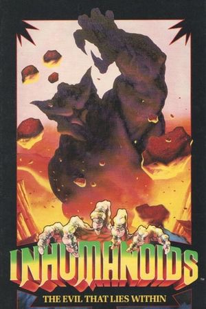 Inhumanoids: The Movie's poster