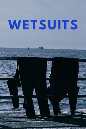 Wetsuits's poster