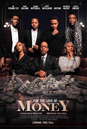 For the Love of Money's poster