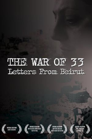 The War of 33: Letters from Beirut's poster