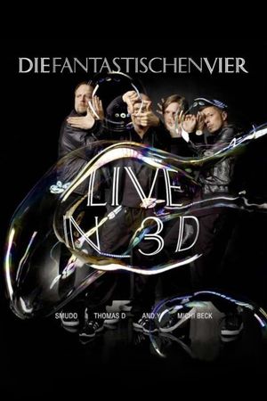 Die Fantastischen Vier - Live in 3D's poster