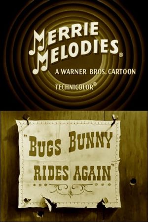 Bugs Bunny Rides Again's poster