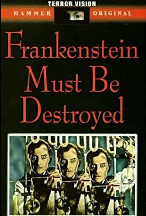 Frankenstein Must Be Destroyed's poster