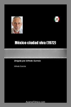 México ciudad viva's poster