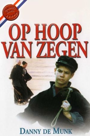 Op hoop van zegen's poster