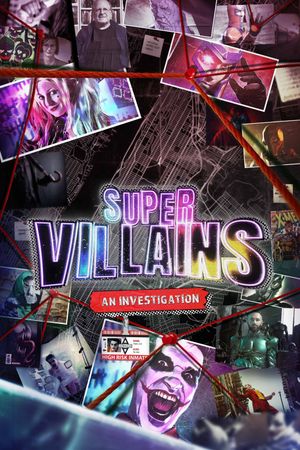 Supervillains: An Investigation's poster