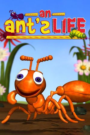 Bug Bites: An Ant's Life's poster
