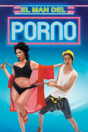 El man del porno's poster