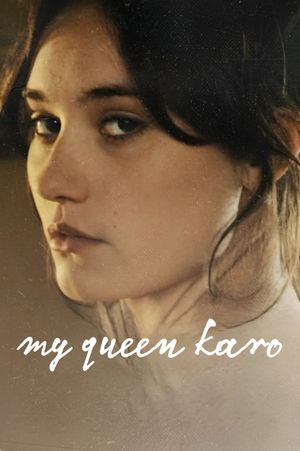 My Queen Karo's poster