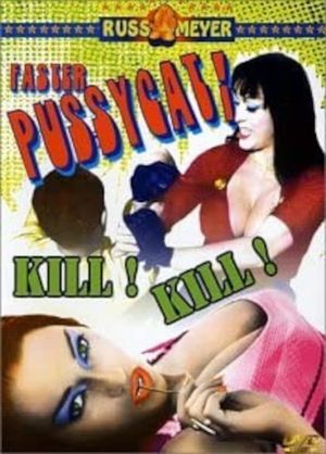 Faster, Pussycat! Kill! Kill!'s poster