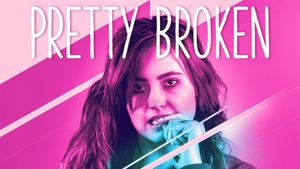 Pretty Broken's poster