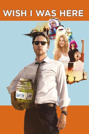 Wish I Was Here's poster