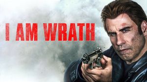 I Am Wrath's poster