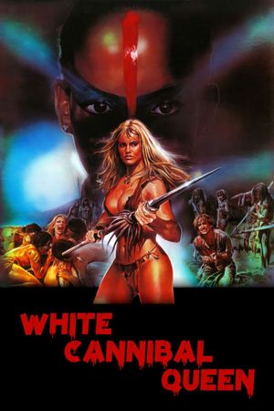 White Cannibal Queen's poster