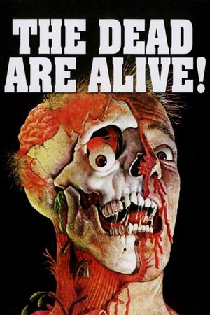 The Dead Are Alive's poster
