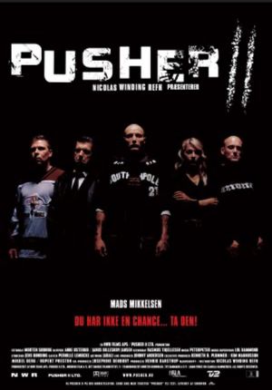 Pusher II's poster