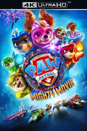 PAW Patrol: The Mighty Movie's poster