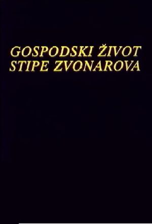 The Life of Stipe Zvonarov's poster