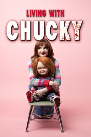 Living with Chucky's poster