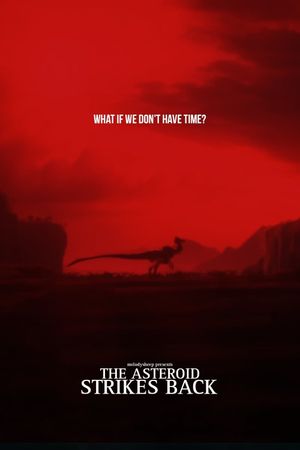 The Asteroid Strikes Back's poster