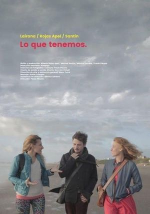 Lo que tenemos's poster