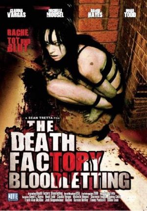 The Death Factory: Bloodletting's poster image