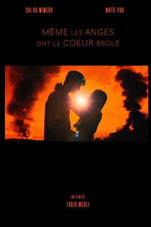 Même les anges ont le coeur brûlé's poster